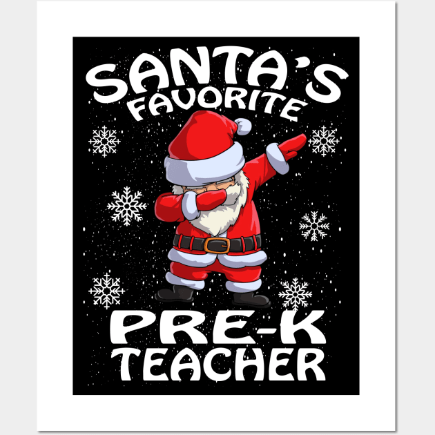 Santas Favorite Pre K Teacher Christmas Wall Art by intelus